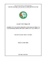 Nghiên cứu xây dựng phương án dự báo lũ phục vụ vận hành hệ thống hồ chứa trên lưu vực sông Cả (Luận văn thạc sĩ)