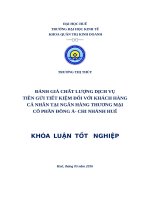 Đánh giá chất lượng dịch vụ tiền gửi tiết kiệm đối với khách hàng cá nhân tại ngân hàng TMCP Đông Á- Chi nhánh Huế
