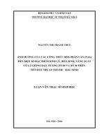 Ảnh hưởng của các công thức bón phân lân (p2o5) đến một số đặc điểm sinh lý, hóa sinh, năng suất của 2 giống đậu tương DT 84 và DT 96 trên nền đất thuận thành   bắc ninh 