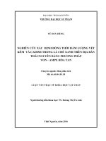 Xác định đồng thời hàm lượng vết kẽm và cadimi trong lá chè xanh trên địa bàn Thái Nguyên bằng phương pháp Von Ampe hòa tan (Luận văn thạc sĩ)