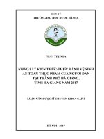 Khảo sát kiến thức   thực hành vệ sinh an toàn thực phẩm của người dân tại thành phố hà giang, tỉnh hà giang năm 2017 