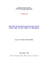 Phương pháp Hungari giải bài toán giao việc tuyến tính và mở rộng (Luận văn thạc sĩ)
