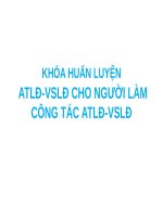 BÀI GIẢNG AN TOÀN LAO ĐỘNG VỆ SINH LAO ĐỘNG (ATLĐVSLĐ)