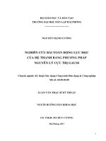 Nghiên cứu bài toán động lực học của hệ thanh bằng phương pháp nguyên lý cực trị gauss   