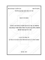 Nâng cao chất lượng quản lý dự án trong giai đoạn thi công phần ngầm tại công trình bệnh viện quân y 103 (tt) 