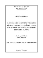Đánh giá mức độ đáp ứng thông tin kế toán cho nhu cầu quản lý tại các đơn vị thuộc sở giáo dục và đào tạo thành phố đà nẵng (tt) 