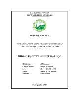 Đánh giá cấp giấy chứng nhận quyền sử dụng đất xã Văn An  huyện Văn Quan  tỉnh Lạng Sơn, giai đoạn 20132015. (Khóa luận tốt nghiệp)