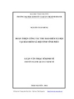 Hoàn thiện công tác thu bảo hiểm xã hội tại bảo hiểm xã hội Tỉnh Vĩnh Phúc (Luận văn thạc sĩ)