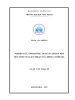 Nghiên cứu ảnh hưởng áp suất cuối kỳ nén đến tính năng kỹ thuật của động cơ diesel 