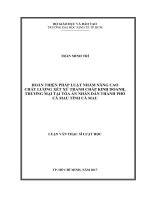 Hoàn thiện pháp luật nhằm nâng cao chất lượng xét xử tranh chấp kinh doanh, thương mại tại tòa án nhân dân thành phố cà mau tỉnh cà mau 