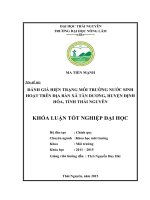 Đánh giá hiện trạng môi trường nước sinh hoạt trên địa bàn xã Tân Dương  huyện Định Hóa  tỉnh Thái Nguyên (Khóa luận tốt nghiệp)