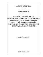 Nghiên cứu sản xuất oligocarrageenan từ rong sụn kappaphycus alvarezii doty (doty) bằng phương pháp enzyme và ứng dụng trong chế biến và bảo quản surimi 