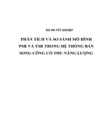 PHÂN TÍCH và SO SÁNH mô HÌNH PSR và TSR TRONG hệ THỐNG bán SONG CÔNG có THU NĂNG LƯỢNG
