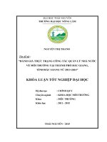 Đánh giá thực trạng công tác quản lý nhà nước về môi trường tại thành phố Bắc Giang  tỉnh Bắc Giang từ 2013 2014 (Khóa luận tốt nghiệp)