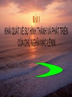 Bài 1  Khái quát về sự hình thành chủ nghĩa Mác Lênin