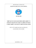 Thiết kế xây dựng hệ thống điều khiển và giám sát mạch nạp acquy tự động sử dụng vi điều khiển AVR, đi sâu thiết kế phần mềm (Đồ án tốt nghiệp)