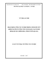 Hoạt động công tác xã hội trong chăm sóc sức khỏe người có công với cách mạng tại xã kim bình, huyện chiêm hóa, tỉnh tuyên quang 