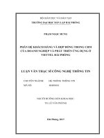 Phân hệ khách hàng và hợp đồng trong CRM của doanh nghiệp và phát triển ứng dụng ở Viettel Hải Phòng (Luận văn thạc sĩ)