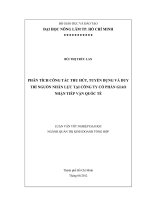 PHÂN TÍCH CÔNG TÁC THU HÚT, TUYỂN DỤNG VÀ DUY TRÌ NGUỒN NHÂN LỰC TẠI CÔNG TY CỔ PHẦN GIAO NHẬN TIẾP VẬN QUỐC TẾ