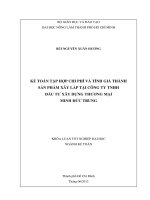 KẾ TOÁN TẬP HỢP CHI PHÍ VÀ TÍNH GIÁ THÀNH SẢN PHẨM XÂY LẮP TẠI CÔNG TY TNHH ĐẦU TƯ XÂY DỰNG THƯƠNG MẠI MINH ĐỨC TRUNG