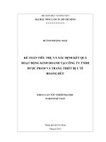 KẾ TOÁN TIÊU THỤ VÀ XÁC ĐỊNH KẾT QUẢ HOẠT ĐỘNG KINH DOANH TẠI CÔNG TY TNHH DƯỢC PHẨM VÀ TRANG THIẾT BỊ Y TẾ HOÀNG ĐỨC KHOÁ LUẬN TỐT NGHIỆP ĐẠI HỌC NGHÀNH KẾ TOÁN