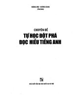TỰ HỌC ĐỘT PHÁ LÀM BÀI ĐỌC HIỂU TIẾNG ANH LUYỆN THI ĐẠI HỌC