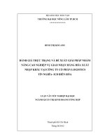ĐÁNH GIÁ THỰC TRẠNG VÀ ĐỀ XUẤT GIẢI PHÁP NHẰM NÂNG CAO NGHIỆP VỤ GIAO NHẬN HÀNG HÓA XUẤT NHẬP KHẨU TẠI CÔNG TY CỔ PHẦN LOGISTICS TÍN NGHĨA ICD BIÊN HÒA