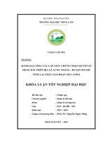 Đánh giá công tác cấp giấy chứng nhận quyền sử dụng đất trên địa xã Lùng Thàng  huyện Sìn Hồ  tỉnh Lai Châu giai đoạn 2011  6 2014 (Khóa luận tốt nghiệp)