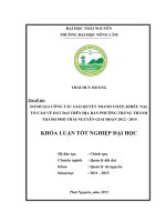 Đánh giá công tác giải quyết tranh chấp, khiếu nại, tố cáo về đất đai trên địa bàn phường Trung Thành  Thành phố Thái Nguyên giai đoạn 2012  2014 (Khóa luận tốt nghiệp)