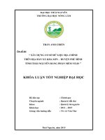 Xây dựng cơ sở dữ liệu địa chính trên địa bàn xã Kha Sơn – huyện Phú Bình – tỉnh Thái Nguyên bằng phần mềm ViLIS (Khóa luận tốt nghiệp)