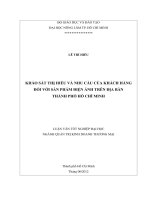 KHẢO SÁT THỊ HIẾU VÀ NHU CẦU CỦA KHÁCH HÀNG ĐỐI VỚI SẢN PHẨM ĐIỆN ẢNH TRÊN ĐỊA BÀN THÀNH PHỐ HỒ CHÍ MINH LUẬN VĂN TỐT NGHIỆP ĐẠI HỌC NGÀNH QUẢN TRỊ KINH DOANH THƯƠNG MẠI