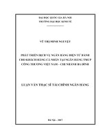 Phát triển dịch vụ ngân hàng điện tử dành cho khách hàng cá nhân tại ngân hàng TMCP công thương việt nam – chi nhánh ba đình 