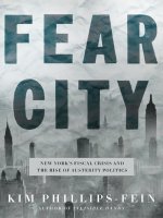 Phillips fein   fear city; new yorks fiscal crisis and the rise of austerity politics (2017) 