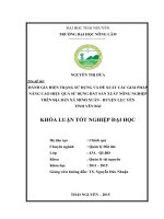 Đánh giá hiện trạng sử dụng và đề xuất các giải pháp nâng cao hiệu quả sử dụng đất sản xuất nông nghiệp trên địa bàn xã Minh Xuân  Huyện Lục Yên  Tỉnh Yên Bái (Khóa luận tốt nghiệp)