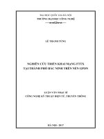 Nghiên cứu triển khai mạng FTTX tại thành phố bắc ninh trên nền GPON 