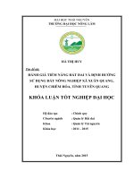 Đánh giá tiềm năng đất đai và định hướng sử dụng đất nông nghiệp xã Xuân Quang  huyện Chiêm Hóa  tỉnh Tuyên Quang (Khóa luận tốt nghiệp)