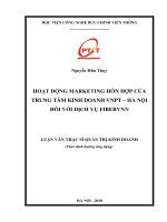 Hoạt động Marketing hỗn hợp của trung tâm kinh doanh VNPT Hà Nội đối với dịch vụ FiberVnn (Luận văn thạc sĩ)