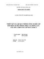 THIẾT kế và lập QUY TRÌNH CÔNG NGHỆ lắp ráp một số hệ THỐNG PHỤC vụ ĐỘNG lực tầu dầu 12600 tấn lắp máy 2SA6CY 