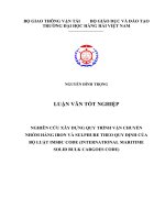 NGHIÊN cứu xây DỰNG QUY TRÌNH vận CHUYỂN NHÓM HÀNG IRON và SULPHURE THEO QUY ĐỊNH của bộ LUẬT IMSBC CODE (INTERNATIONAL MARITIME SOLID BULK CARGOES CODE) 