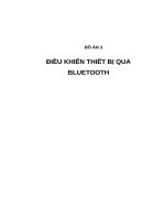 ÐIỀU KHIỂN THIẾT bị QUA BLUETOOTH DÙNG PIC