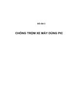 CHỐNG TRỘM XE máy DÙNG PIC (có code và layout bên dưới)