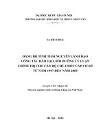 Đảng bộ tỉnh Thái Nguyên lãnh đạo công tác đào tạo, bồi dưỡng lý luận chính trị cho cán bộ chủ chốt cấp cơ sở từ năm 1997 đến năm 2005