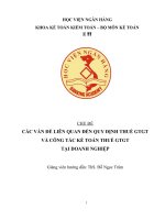 các vấn đề liên quan đến quy định thuế gtgt và công tác kế toán thuế gtgt tại doanh nghiệp 