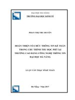 Hoàn thiện tổ chức thông tin kế toán trong chu trình thu học phí tại trường cao đẳng công nghệ thông tin – đại học đà nẵng