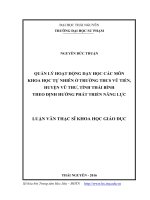 Quản lý hoạt động dạy học các môn khoa học tự nhiên ở trường THCS Vũ Tiến, huyện Vũ Thư, tỉnh Thái Bình theo định hướng phát triển năng lực (Luận văn thạc sĩ)