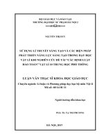 Sử dụng lí thuyết sáng tạo và các biện pháp phát triển năng lực sáng tạo trong dạy học vật lí khi nghiên cứu đề tài các định luật bảo toàn vật lí 10 trung học phổ thông 