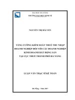 Tăng cường kiểm soát thuế thu nhập doanh nghiệp đối với các doanh nghiệp kinh doanh bất động sản tại cục thuế thành phố đà nẵng
