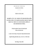 Nghiên cứu các nhân tố ảnh hưởng đến sự hài lòng của khách hàng khi sử dụng dịch vụ thẻ của ngân hàng TMCP đông á chi nhánh đà nẵng