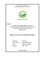 Ứng dụng hệ thống thông tin địa lý GIS xây dựng bản đồ hiện trạng sử dụng đất xã Thuần Mang  Huyện Ngân Sơn  Tỉnh Bắc Kạn (Khóa luận tốt nghiệp)