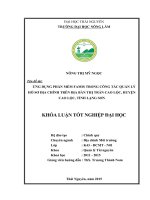 Ứng dụng phần mềm Famis trong công tác quản lý hồ sơ địa chính trên địa bàn thị trấn Cao Lộc, huyện Cao Lộc, tỉnh Lạng Sơn (Khóa luận tốt nghiệp)